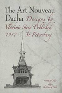 The Art Nouveau Dacha