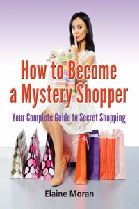 How to Become a Mystery Shopper