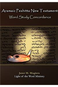 Aramaic Peshitta New Testament Word Study Concordance