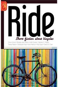 Ride: Short Fiction about Bicycles