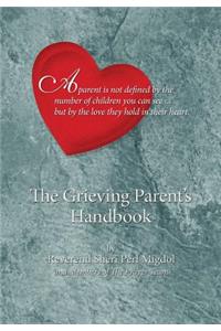 Grieving Parent's Handbook