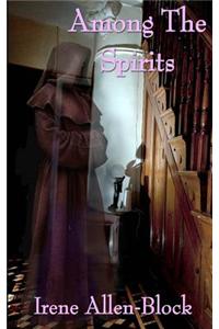 Among the Spirits