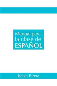 Manual para la clase de Espanol