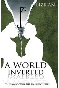 A World Inverted