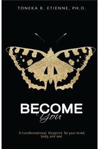 Become You