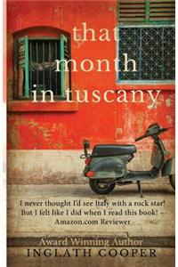 That Month in Tuscany