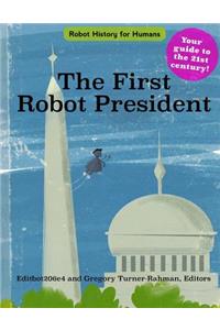 First Robot President