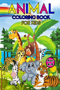 Animal Coloring Book For Kids Ages 4-8