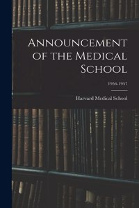 Announcement of the Medical School; 1956-1957