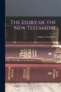 The Story of the New Testament