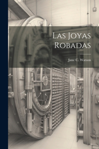 Las Joyas Robadas