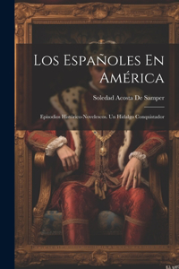 Los Españoles En América