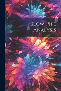 Blow-Pipe Analysis