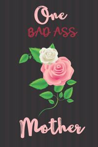 One Bad Ass Mother