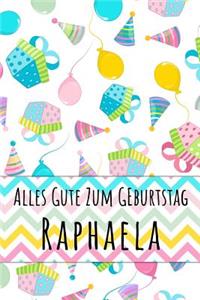 Alles Gute zum Geburtstag Raphaela