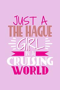 Just A the Hague Girl In A Cruising World