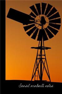 Sunset Windmill Notes