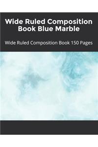 Wide Ruled Composition Book Blue Marble