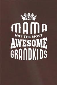 This Mama Has The Most Awesome Grandkids
