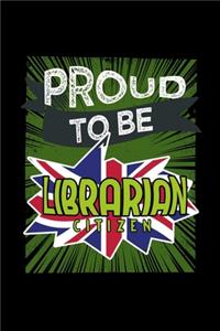 Proud to be librarian citizen