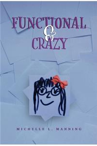 Functional & Crazy