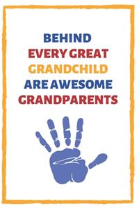 Behind Every Great Grandchild Are Awesome Grandparents