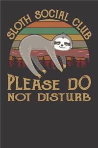 Sloth Social Club Please Do Not Disturb