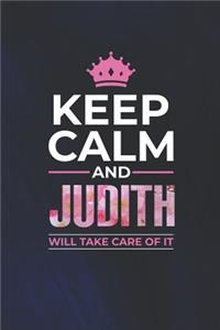 Keep Calm And Judith Will Take Care Of It