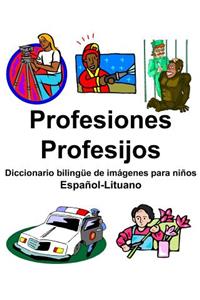 Español-Lituano Profesiones/Profesijos Diccionario bilingüe de imágenes para niños
