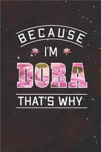 Because I'm Dora That's Why