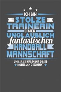Ich Bin Stolze Trainerin Einer Unglaublich Fantastischen Handballmannschaft - Und Ja, Sie Haben Mir Dieses Notizbuch Geschenkt