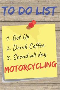 To Do List Motorcycling Blank Lined Journal Notebook