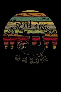 my spirit animal is a sloth