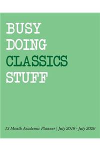 Busy Doing Classics Stuff