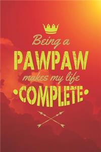 Being A Pawpaw Makes My Life Complete