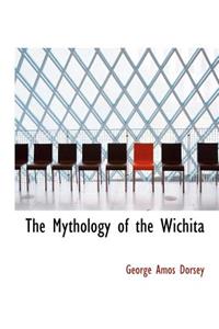 The Mythology of the Wichita