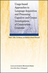 Usage-Based Approaches to Language Acquisition and Processing