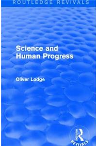 Science and Human Progress