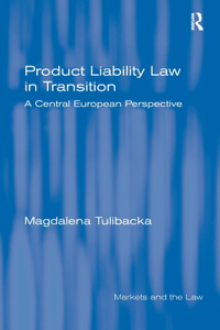 Product Liability Law in Transition