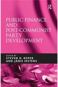 Public Finance and Post-Communist Party Development