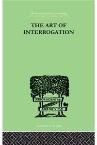 The Art Of Interrogation