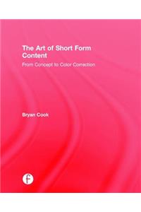 The Art of Short Form Content