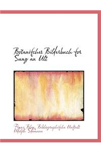 Botanifches Bilderbuch for Sung an Ult