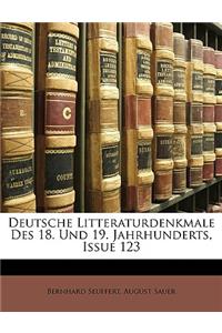 Deutsche Litteraturdenkmale Des 18. Und 19. Jahrhunderts, Issue 123