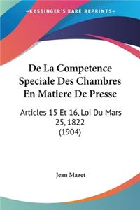 De La Competence Speciale Des Chambres En Matiere De Presse