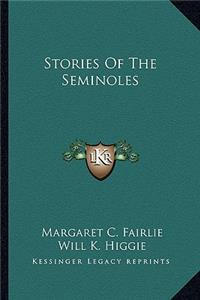 Stories Of The Seminoles