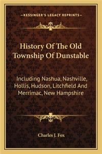 History Of The Old Township Of Dunstable