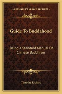 Guide To Buddahood