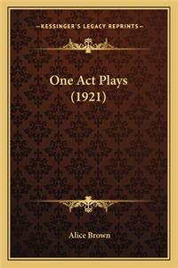 One Act Plays (1921)