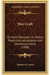 Wax Craft